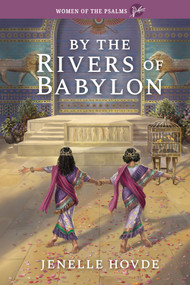 By the Rivers of Babylon - 9781965860496 by Jenelle Hovde, Guideposts