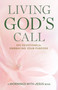 Living God's Call (100 Devotions for Embracing Your Purpose) by Guideposts, 9781965860311
