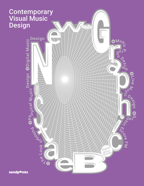 New Graphic Beats (Contemporary Visual Music Design) by SendPoints Publishing, 9789887679134