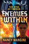 The Eyes of Tandor: The Enemies Within by Nancy Mangini, 9781960259691