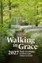 Walking in Grace 2027 (Daily Devotions to Draw You Closer to God) by Guideposts, 9781965859810