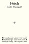 Fetch - 9781916751699 by Colin Bramwell