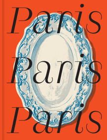 Paris: CITIx60 Recipes (Local Tastemakers Bring You 60 Recipes of the City) by Victionary, 9789887066125