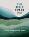 The Bible Every Day (A 365-Day Reading Plan and Journal) by Ink & Willow, 9798217152551