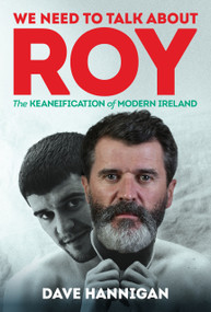 We Need to Talk About Roy (We Need to Talk About Roy) by Dave Hannigan, 9781785375798