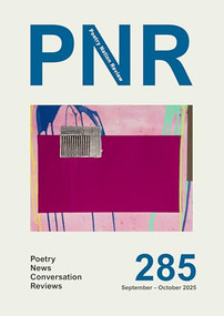 PN Review 285 by John McAuliffe, Michael Schmidt, Andrew Latimer, 9781800174757