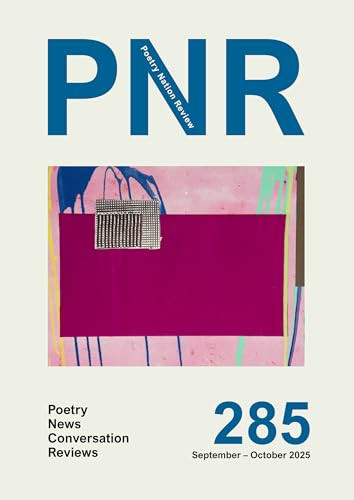 PN Review 285 by John McAuliffe, Michael Schmidt, Andrew Latimer, 9781800174757