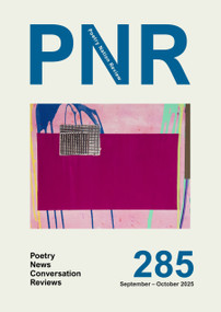 PN Review 285 by John McAuliffe, John McAuliffe, Michael Schmidt, Michael Schmidt, Andrew Latimer, Andrew Latimer, 9781800174757
