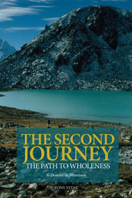 The Second Journey (The Path to Wholeness) by Donald H Morrison, Donald H Morrison, 9798896400035