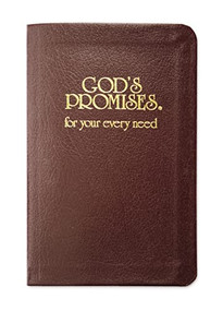 God's Promises for Your Every Need (A Treasury of Scripture for Life) by A. Gill, Thomas Nelson, 9780849951329