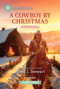 A Cowboy by Christmas (A Clean and Uplifting Romance) by Anna J. Stewart, 9781335605290