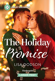 The Holiday Promise by Lisa Dodson, 9781335605320