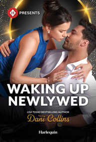 Waking Up Newlywed by Dani Collins, 9781335614285
