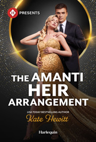 The Amanti Heir Arrangement by Kate Hewitt, 9781335614292