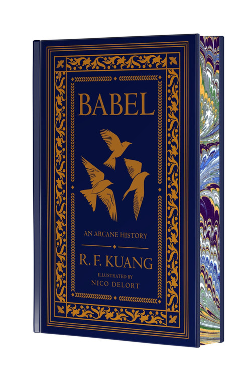 Babel Collector's Edition (Or the Necessity of Violence: An Arcane History of the Oxford Translators' Revolution) by R. F. Kuang, Nico Delort, 9780063432888