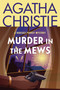 Murder in the Mews (A Hercule Poirot Collection: The Official Authorized Edition) by Agatha Christie, 9780063514300