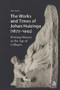 The Works and Times of Johan Huizinga (1872-1945) (Writing History in the Age of Collapse) by Thor Rydin, 9781041189428