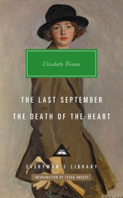 The Last September, The Death of the Heart by Elizabeth Bowen, Tessa Hadley, 9798217008223