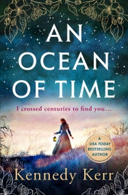 An Ocean of Time by Kennedy Kerr, 9781837003792