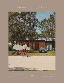Mindful Living (Quiet and Harmonious Spaces) by Daniela Santos, 9788499365749