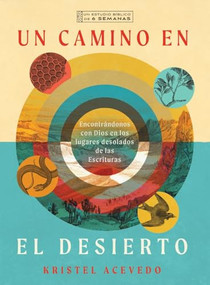 Un camino en el desierto (Spanish Edition) by Kristel Acevedo, 9781514009307