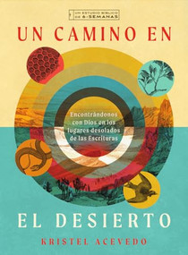 Un camino en el desierto (Spanish Edition) by Kristel Acevedo, 9781514009307