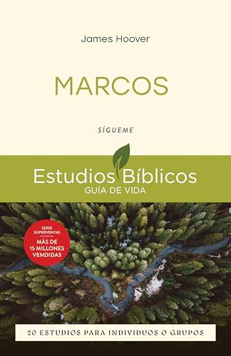 Marcos (Sígueme -- 20 estudios para individuos o grupos) (Spanish Edition) by James Hoover, Jesús Escudero Nava, 9781514013809