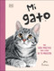 Mi gato (My Cat) (Una guía práctica para cuidar de tu mascota) (Spanish Edition) by Jess French, 9798217313013
