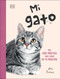 Mi gato (My Cat) (Una guía práctica para cuidar de tu mascota) (Spanish Edition) by Jess French, 9798217313013