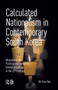 Calculated Nationalism in Contemporary South Korea (Movements for Political and Economic Democratization in the 21st Century) by Gil-Soo Han, 9781041176527
