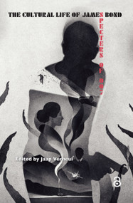 The Cultural Life of James Bond (Specters of 007) by Jaap Verheul, 9781041187561