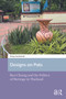 Designs on Pots (Ban Chiang and the Politics of Heritage in Thailand) by Penny van Esterik, 9781041178026