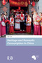 Heritage and Romantic Consumption in China by Yujie Zhu, 9781041180814