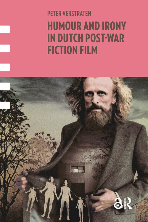 Humour and Irony in Dutch Post-War Fiction Film by Peter Verstraten, 9781041181118