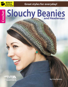 Slouchy Beanies and Headwraps (10 Hat Designs to Keep You Warm) by Lisa Gentry, 9781464706332