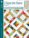 3 Times the Charm Book 2 (21 Easy Little Quilts Featuring Charm Squares) by Leisure Arts, 9781464706608