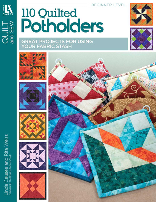 110 Quilted Potholders (Great Projects for Using Your Fabric Stash) by Leisure Arts, 9781464712418