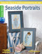 Seaside Portraits Cross Stitch (Enjoy the Charm of Children Enchanted by the Sea!) by Herrschners, 9781464714948