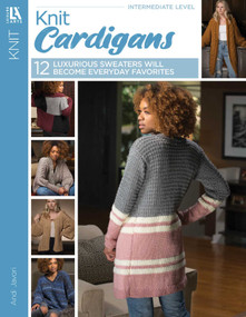 Knit Cardigans (12 Luxurious Sweaters Will Become Everyday Favorites) by Andi Javori, 9781464761829