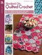 Hooked On Quilted Crochet (6 Patterns That Give You The Illusion of Being Quilted) by Sarah J. Green, 9781464763410