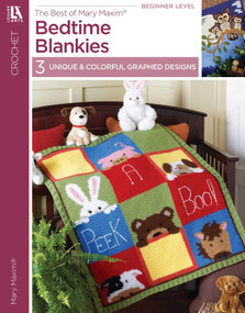 Crochet Bedtime Blankies (The Best of Mary Maxim, 3 Unique & Colorful Graphed Designs) by Mary Maxim, 9781464766589