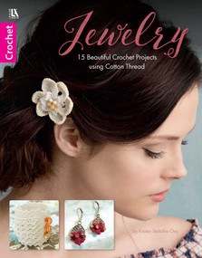 Jewelry to Crochet (15 Beautiful Crochet Projects Using Cotton Thread) by Leisure Arts, 9781464770555