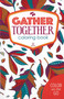 Gather Together Coloring Book (32 Designs; Color on the Go) by Leisure Arts, 9781464772443