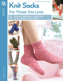 Knit Socks for Those Your Love (11 Family-Friendly Designs in a Variety of Sizes) by Edie Eckman, 9781464773693