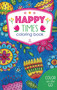 Happy Times Coloring Book (32 Designs; Color on the Go) by Leisure Arts, 9781464776526