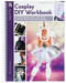 Cosplay DIY Workbook (Fundamentals of Low-Sew and No-Sew Costume Making) by Pattie Wilkinson, 9781464780516