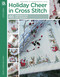 Holiday Cheer in Cross Stitch (46 Designs for the Season) by Michael Lindner, 9781464791178