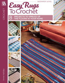 Easy Rugs to Crochet (8 Designs) by Anne Halliday, 9781574868999