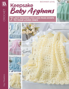 Keepsake Baby Afghans (4 Christening; 7 Designs) by Leisure Arts, 9781574869002