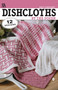 Dishcloths by the Dozen (Knit Crochet; 12 Designs) by Leisure Arts, 9781574869903